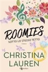 Christina Lauren - Roomies. Sotto lo stesso tetto