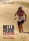 Luisa Zecchino - Nella polvere che solevo. Storia di una runner