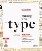 Ellen Lupton - Thinking with type. Tipografia e progettazione grafica: una guida critica