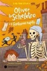 Giuditta Campello, Stefano Tambellini - Oliver lo scheletro e il fantasma rapito