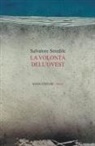 Salvatore Smedile - La volontà dell'ovest
