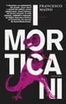 Francesco Maino - I morticani