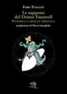Fabio Tumazzo - Le supposte del Dottor Faustroll. Patafisica e crescita personale