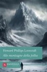 H. P. Lovecraft - Alle montagne della follia