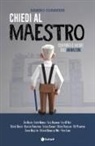 Marino Guarnieri - Chiedi al maestro. Confronti d'autore sull'animazione