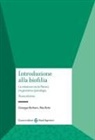 Giuseppe Barbiero, Rita Berto - Introduzione alla biofilia. La relazione con la natura tra genetica e psicologia