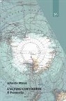 Alberto Muzzi - L' ultimo continente. Il protocollo