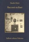 Danilo Dolci, Giuseppe Barone, Carlo Levi, Franco Lorenzoni - Racconti siciliani