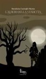 Marialuisa Casiraghi Murtas - L' albero della vendetta