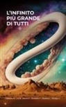 Mattia Gaibisso, Marco Loi, Francesca Mantini, Fabiana Modafferi, Lorenzo Pantano, Lorenzo Sbroglia - L' infinito più grande di tutti