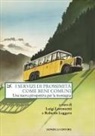 Roberto Leggero, Luigi Lorenzetti - I servizi di prossimità come beni comuni. Una nuova prospettiva per la montagna
