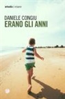 Daniele Congiu - Erano gli anni