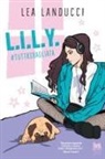 Lea Landucci, Boccolini Elena - L.i.l.y. #tuttasbagliata