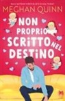 Meghan Quinn - Non proprio scritto nel destino