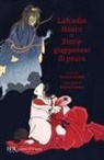 Lafcadio Hearn, Maria Gaia Belli - Storie giapponesi di paura. Yokai, yurei, obake e altre creature spaventose