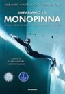 Stefano Figini, Mike Maric, Valter Mazzei - Impariamo la monopinna. Analisi e gestione dell'attrezzo e del gesto tecnico