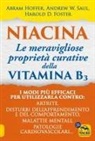 Harold D. Foster, Abram Hoffer, Andrew W. Saul - Niacina: le meravigliose proprietà curative della vitamina B3