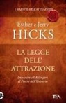 Esther Hicks, Jerry Hicks - La legge dell'attrazione