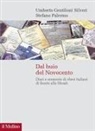 Umberto Gentiloni Silveri, Stefano Palermo - Dal buio del Novecento. Diari e memorie di ebrei italiani di fronte alla Shoah