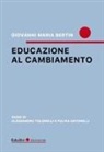 Giovanni Maria Bertin - Educazione al cambiamento