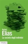 Norbert Elias - La società degli individui