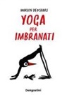 Marion Deuchars - Yoga per imbranati