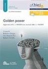 Roberto Chieppa, Piro Ciro Daniele, Raffaele Tuccillo - Golden power. Aggiornato al D.L. n. 104/2023 conv. con mod. dalla L. n. 136/2023
