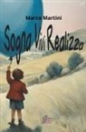 Marco Martini - Sogna. Vivi. Realizza