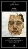 Francis Bacon - Conversazioni con Michel Archimbaud