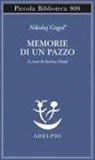 Nikolaj Gogol', Serena Vitale - Memorie di un pazzo