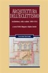 Fabio Mangone, Stefano Santini - Architettura dell'eclettismo. Architettura, città e salute: 1860-1914