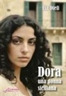 Lia Dieli - Dora. Una donna siciliana