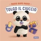 Giulia Pesavento, Çagri Odabasi - Tolgo il ciuccio. Passo dopo passo. Board books