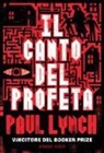 Paul Lynch - Il canto del profeta