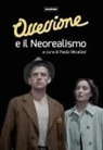 Paolo Micalizzi - Ossessione e il Neorealismo