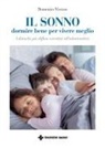 Domenico Viscuso - Il sonno. Dormire bene per vivere meglio. I disturbi più diffusi correlati all'odontoiatria