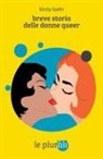 Kirsty Loehr, Hanna Maria Suni - Breve storia delle donne queer