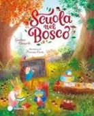 Giuditta Campello, Arianna Cicciò - Scuola nel bosco