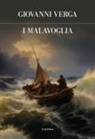 Giovanni Verga - I malavoglia