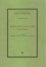 Lorenzo Valla, Clementina Marsico, Mariangela Regoliosi - De elegantia lingue latine. Prolegomena