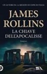 James Rollins - La chiave dell'Apocalisse