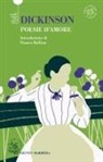 Emily Dickinson - Poesie d'amore. Testo inglese a fronte