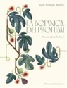 Nicoletta Ramella Pezza, Gaia Cairo - La botanica dei profumi