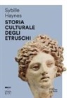 Sybille Haynes - Storia culturale degli Etruschi