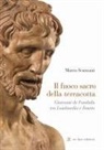 Marco Scansani - Il fuoco sacro della terracotta