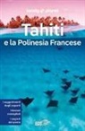 Celeste Brash, Jean-Bernard Carillet, Ashley Harrell - Tahiti e la Polinesia francese