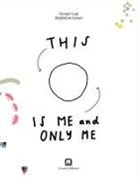Maddalena Garner, Giorgia Lupi - This is me and only me