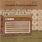 Maria Francesca Tommasini, Giorgia Minisi - Cronache di giorni qualunque