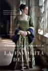 Elizabeth Chadwick - La favorita del re