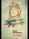 Helen Humphreys - Le aviatrici